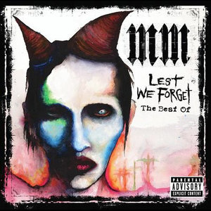 Marilyn Manson - Lest we forget : The Best of