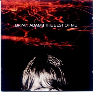 Adams, Bryan - The Best of me