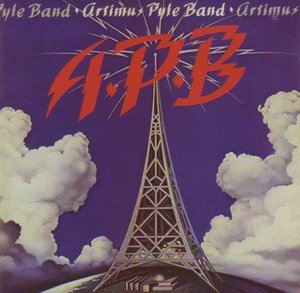A.P.B (Artimus Pyle Band) - A.P.B