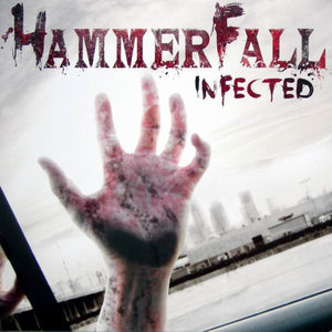 HammerFall - Infected