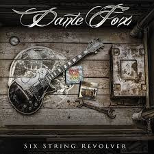 Dante Fox - Six String Revolver