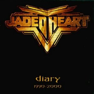 Jaded Heart - Diary 1990 - 2000