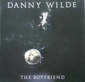 Wilde, Danny - The Boyfriend (Rem.)