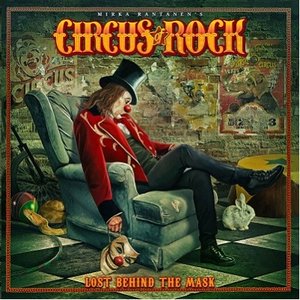 Circus of Rock - Lost behind the Mask