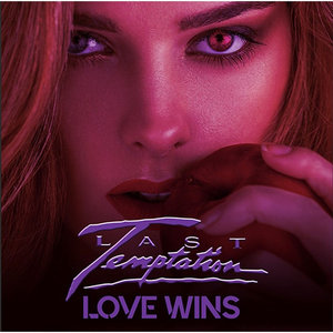 Last Temptation - Love wins (Rem.)