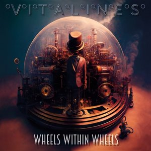 Vitalines - Wheels within Wheels