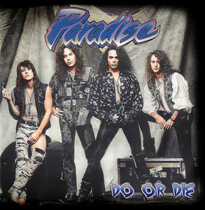 Paradise (US) - Do or die +2 (+DVD)