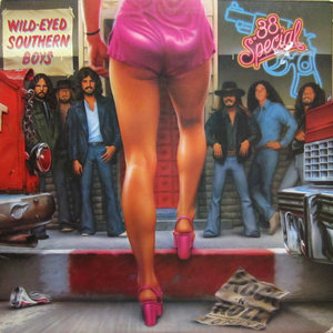 38 Special - Wild eyed Southern Boys +4 (Rem.)
