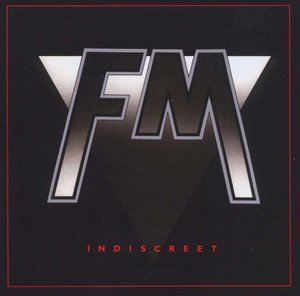FM - Indiscreet (2-CD) (Rem.)